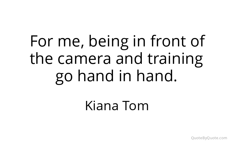 Preview image for this quote by Kiana Tom