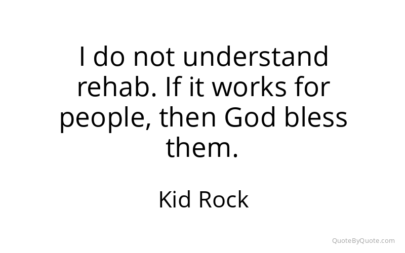 Preview image for this quote by Kid Rock