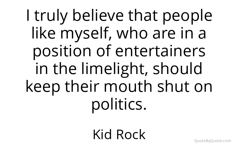 Preview image for this quote by Kid Rock