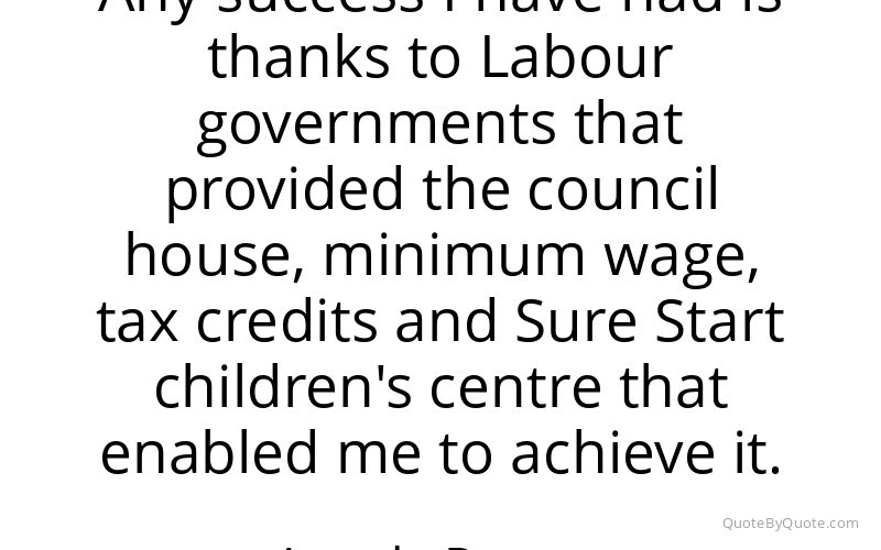 Preview image for this quote by Angela Rayner