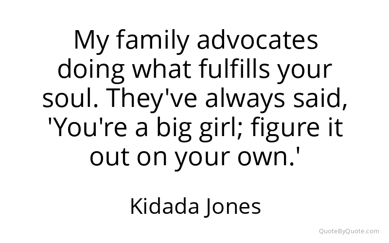 Preview image for this quote by Kidada Jones