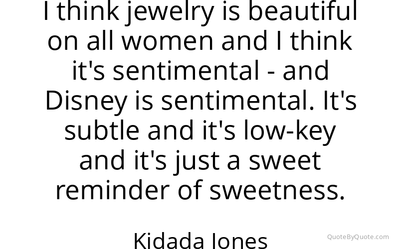 Preview image for this quote by Kidada Jones