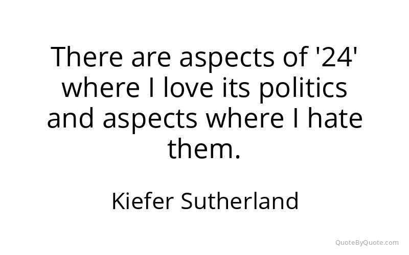 Preview image for this quote by Kiefer Sutherland