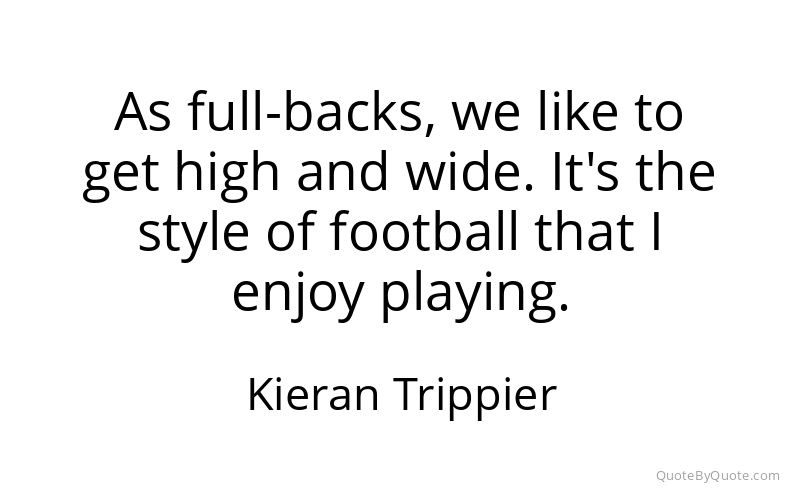 Preview image for this quote by Kieran Trippier