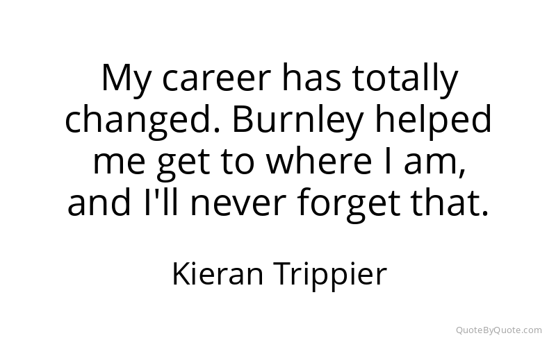 Preview image for this quote by Kieran Trippier