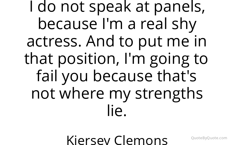 Preview image for this quote by Kiersey Clemons
