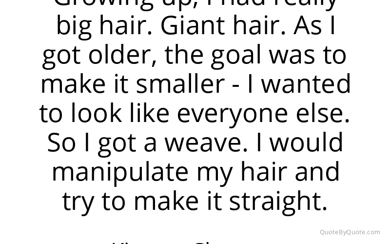 Preview image for this quote by Kiersey Clemons