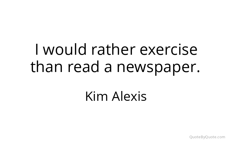 Preview image for this quote by Kim Alexis