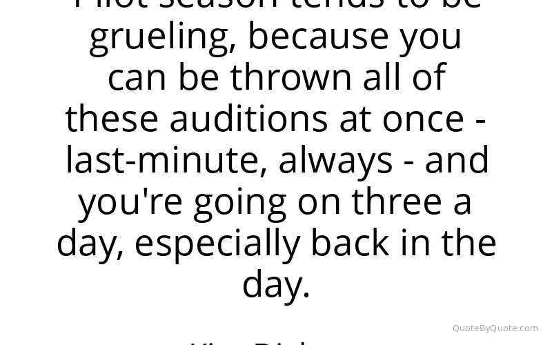 Preview image for this quote by Kim Dickens