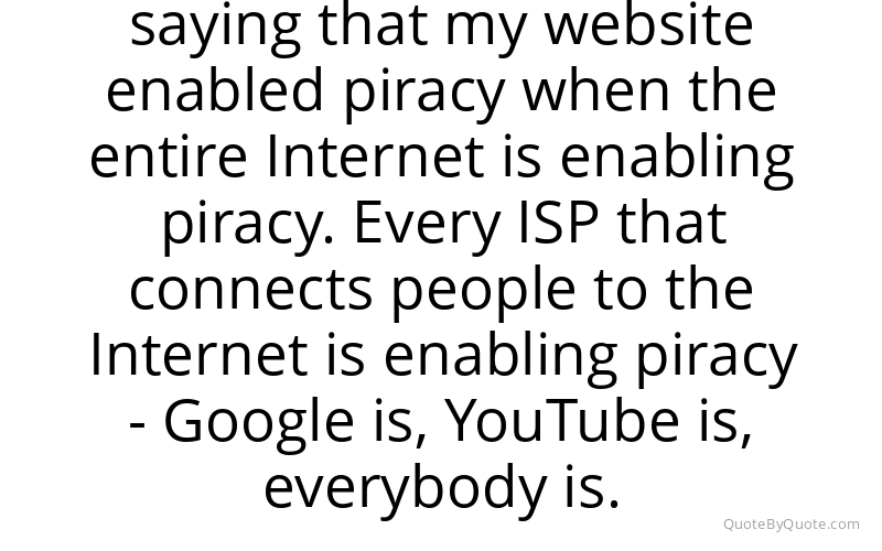 Preview image for this quote by Kim Dotcom