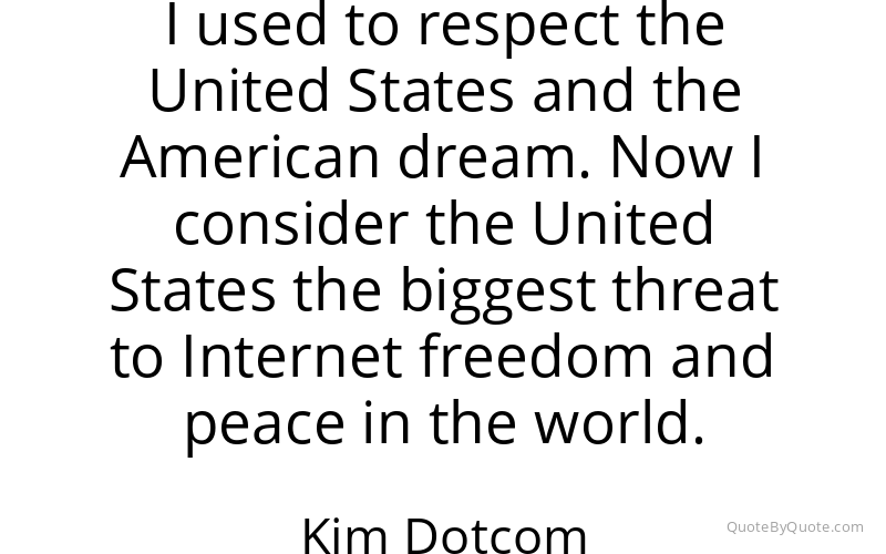 Preview image for this quote by Kim Dotcom