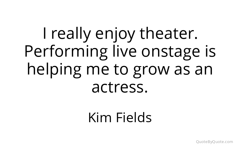 Preview image for this quote by Kim Fields