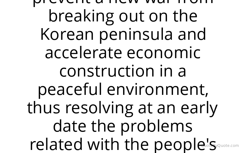Preview image for this quote by Kim Jong-un