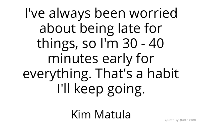 Preview image for this quote by Kim Matula