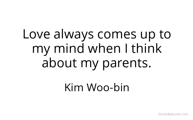 Preview image for this quote by Kim Woo-bin