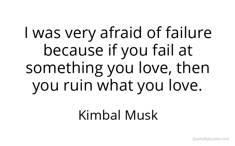 Preview image for this quote by Kimbal Musk