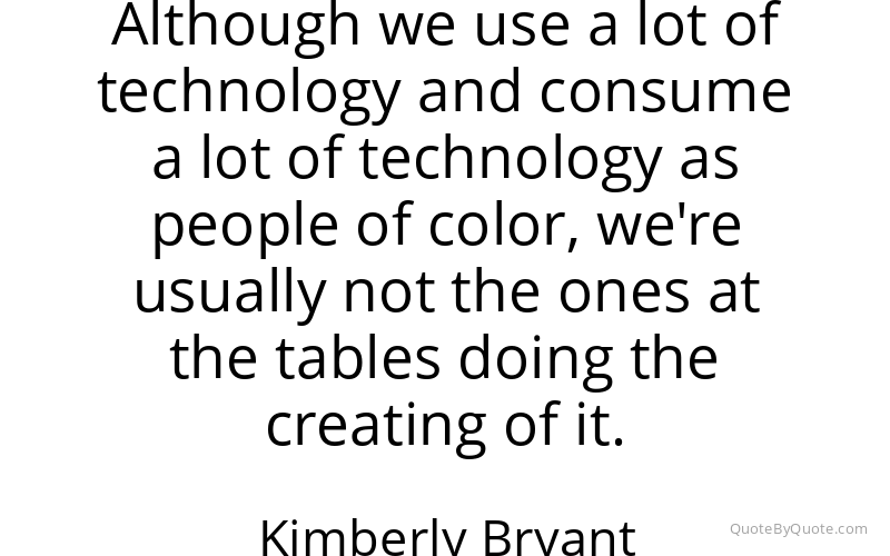 Preview image for this quote by Kimberly Bryant