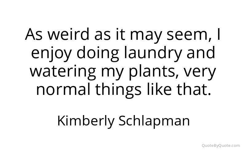 Preview image for this quote by Kimberly Schlapman