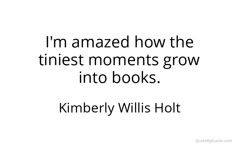 Preview image for this quote by Kimberly Willis Holt