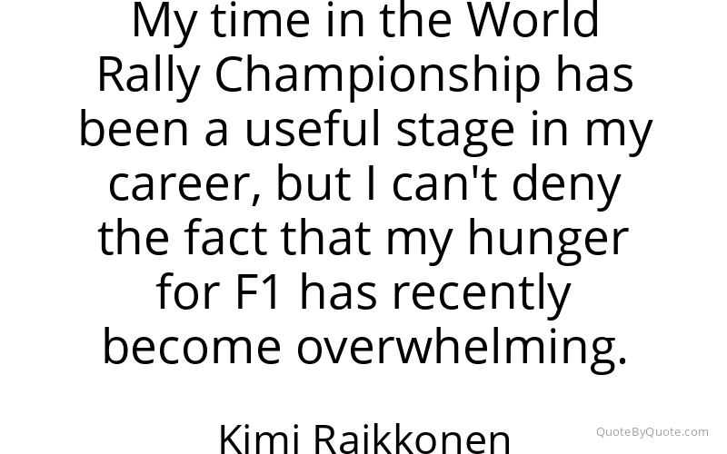 Preview image for this quote by Kimi Raikkonen