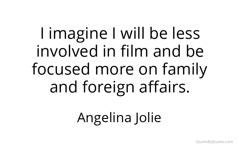 Preview image for this quote by Angelina Jolie