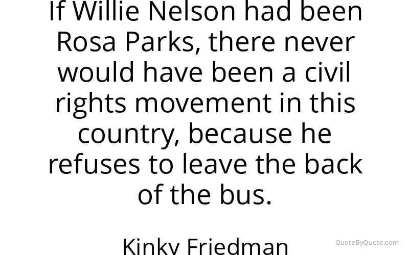 Preview image for this quote by Kinky Friedman