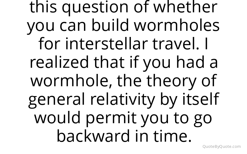 Preview image for this quote by Kip Thorne