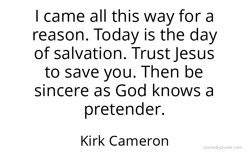 Preview image for this quote by Kirk Cameron