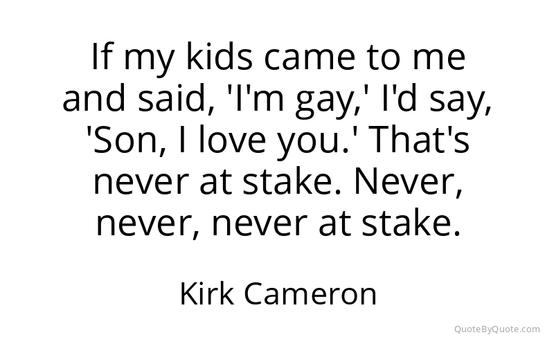Preview image for this quote by Kirk Cameron