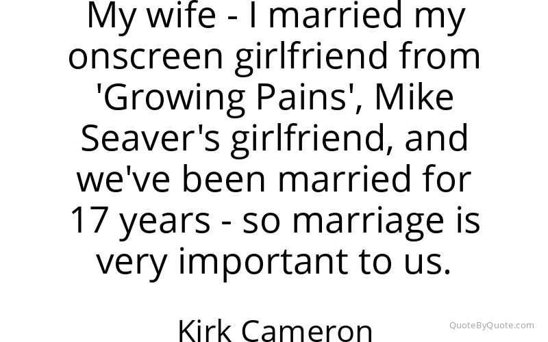 Preview image for this quote by Kirk Cameron