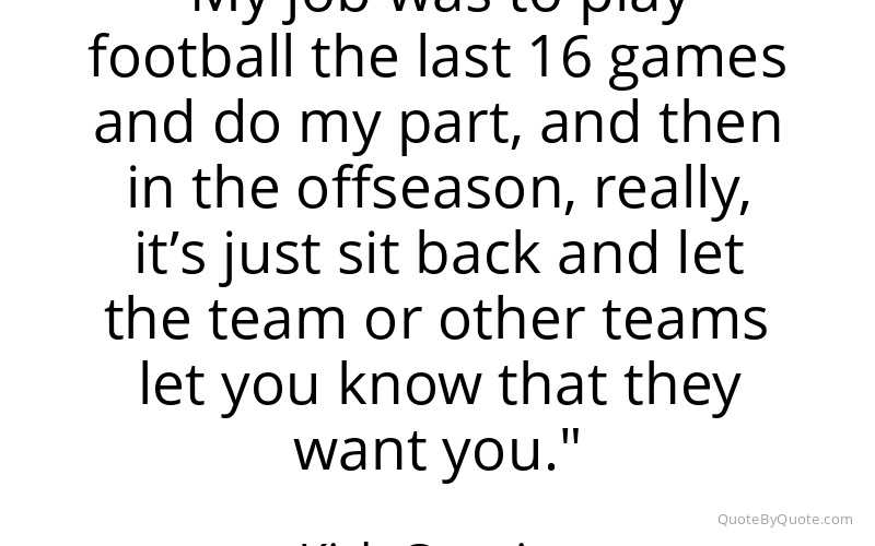 Preview image for this quote by Kirk Cousins