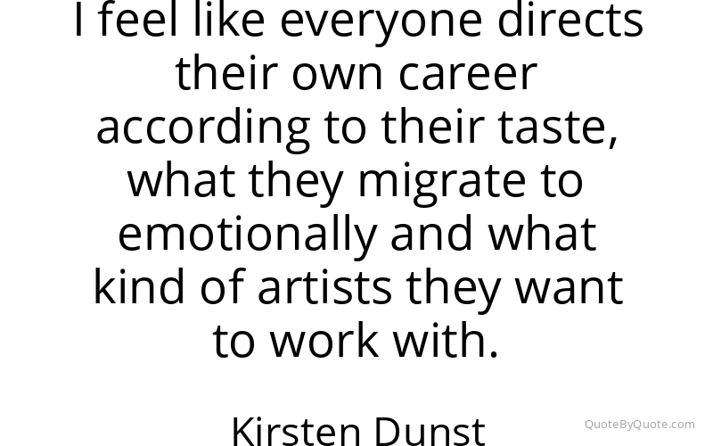 Preview image for this quote by Kirsten Dunst