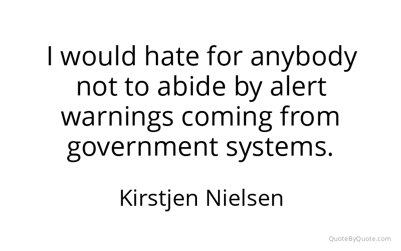 Preview image for this quote by Kirstjen Nielsen