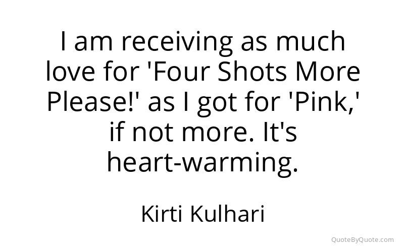 Preview image for this quote by Kirti Kulhari