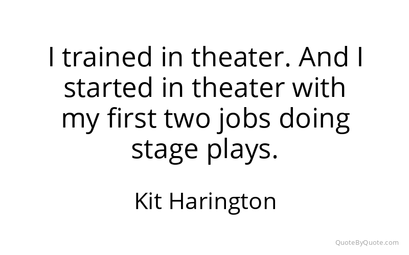 Preview image for this quote by Kit Harington