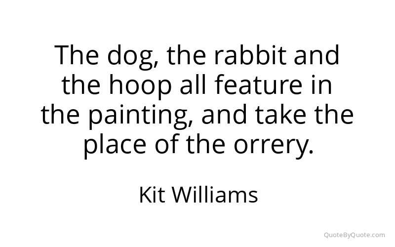 Preview image for this quote by Kit Williams