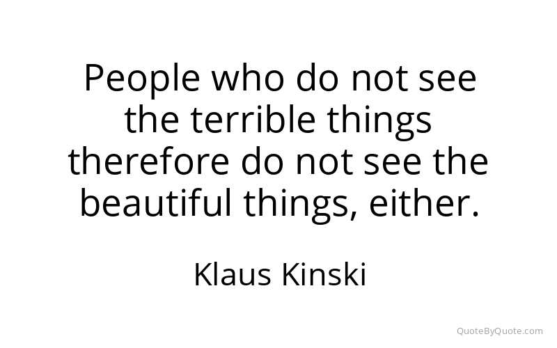 Preview image for this quote by Klaus Kinski
