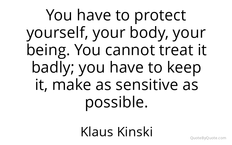Preview image for this quote by Klaus Kinski