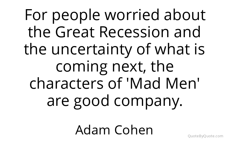 Preview image for this quote by Adam Cohen