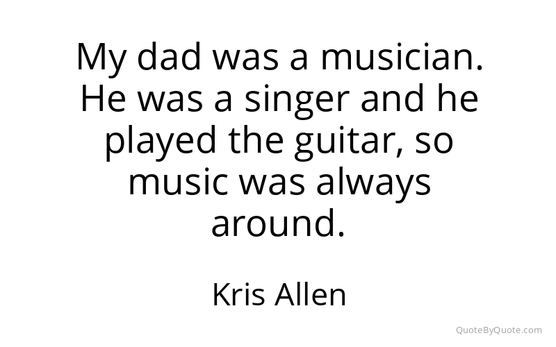 Preview image for this quote by Kris Allen