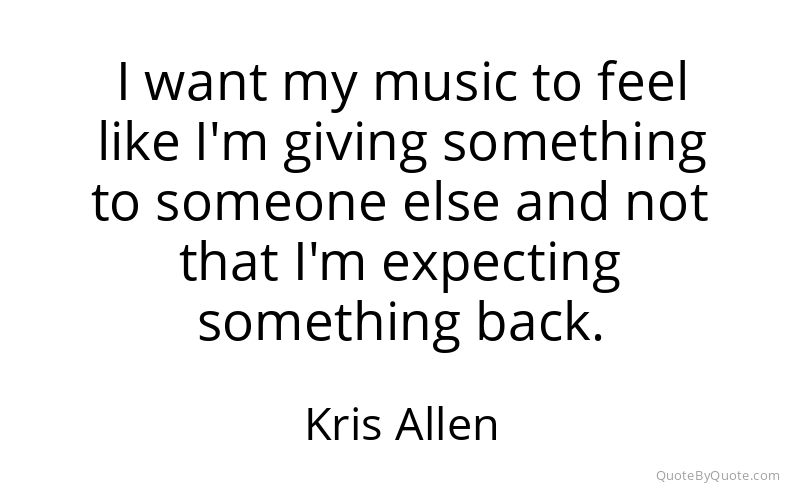 Preview image for this quote by Kris Allen