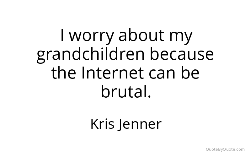 Preview image for this quote by Kris Jenner