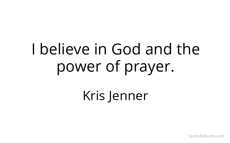 Preview image for this quote by Kris Jenner