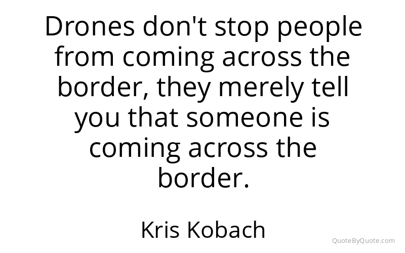 Preview image for this quote by Kris Kobach