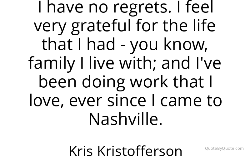 Preview image for this quote by Kris Kristofferson