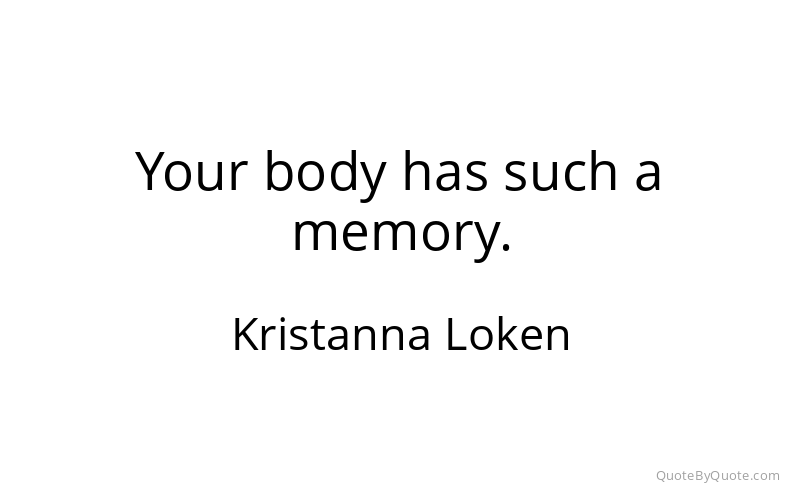 Preview image for this quote by Kristanna Loken