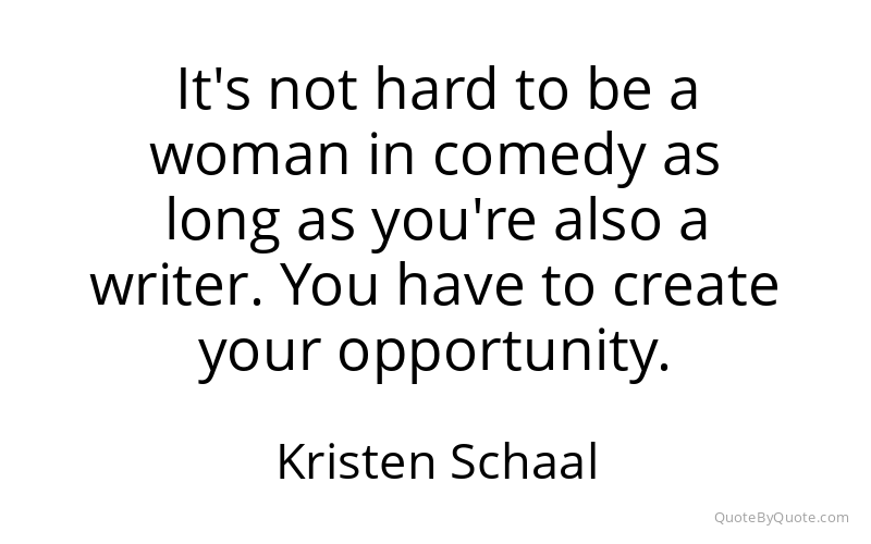 Preview image for this quote by Kristen Schaal