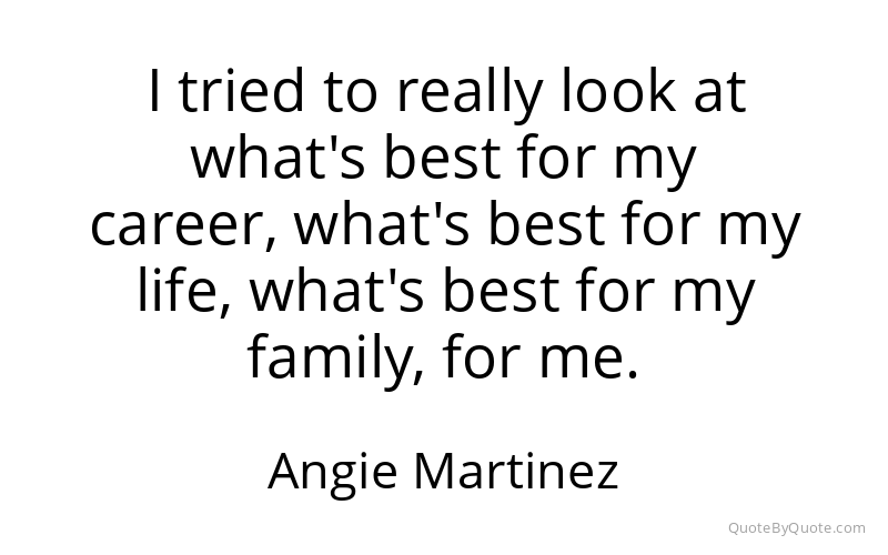 Preview image for this quote by Angie Martinez