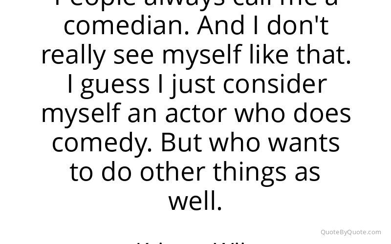 Preview image for this quote by Kristen Wiig