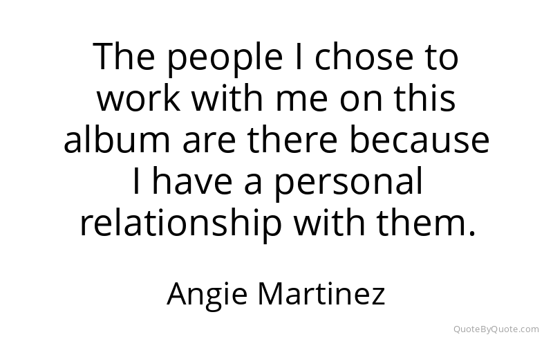 Preview image for this quote by Angie Martinez